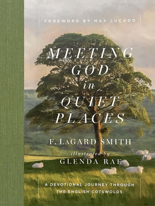 Title details for Meeting God in Quiet Places by F. LaGard Smith - Available